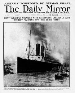 The Daily Mirror reports on the sinking of the RMS Lusitania
